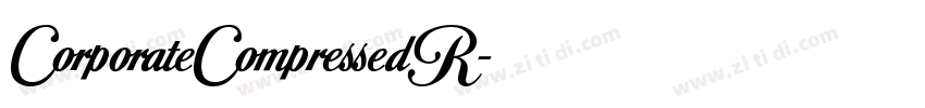 CorporateCompressedR字体转换