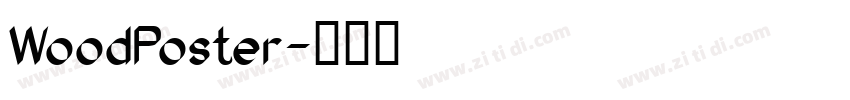 WoodPoster字体转换
