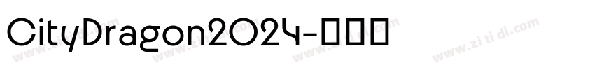 CityDragon2024字体转换
