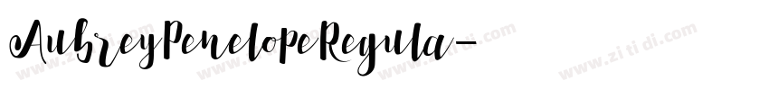 AubreyPenelopeRegula字体转换