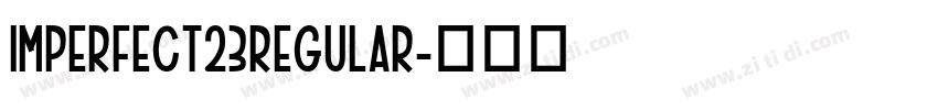 ImPerfect23Regular字体转换