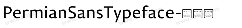 PermianSansTypeface字体转换 PermianSansTypeface字体转换