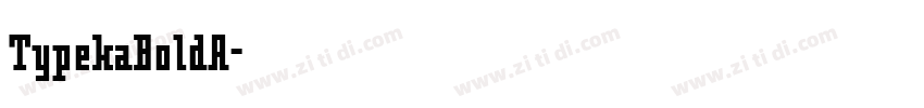 TypekaBoldA字体转换