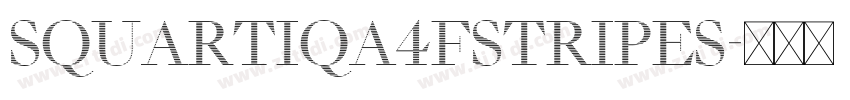 Squartiqa4FStripes字体转换