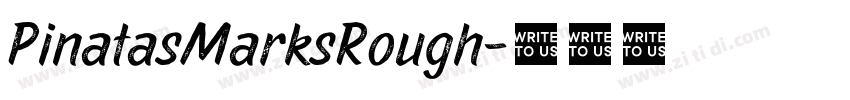 PinatasMarksRough字体转换 PinatasMarksRough字体转换