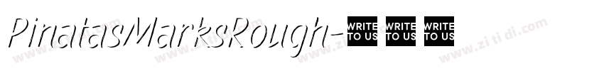 PinatasMarksRough字体转换 PinatasMarksRough字体转换