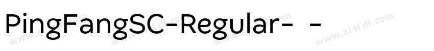 PingFangSC-Regular-常字体转换 PingFangSC-Regular-常字体转换