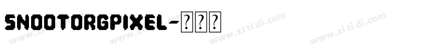 Snootorgpixel字体转换