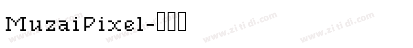 MuzaiPixel字体转换