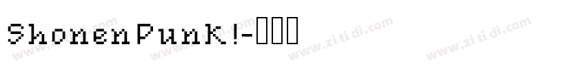 ShonenPunk!字体转换