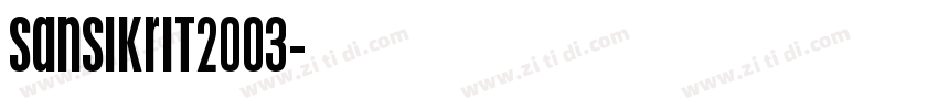 sansikrit2003字体转换
