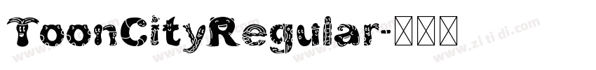 ToonCityRegular字体转换 ToonCityRegular字体转换