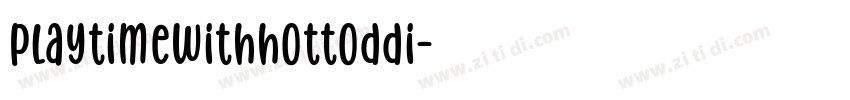 playtimewithhottoddi字体转换