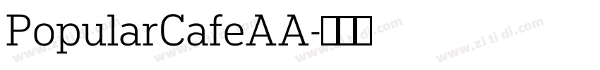 PopularCafeAA字体转换