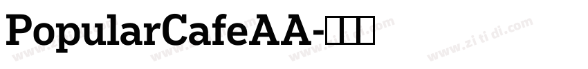 PopularCafeAA字体转换