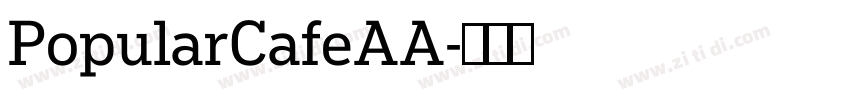 PopularCafeAA字体转换