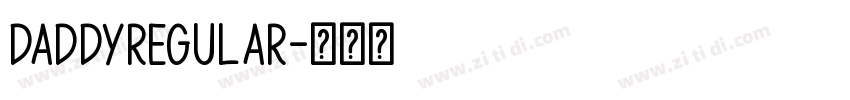 DaddyREGULAR字体转换