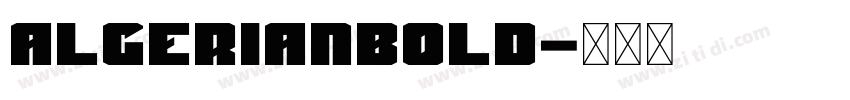 AlgerianBold字体转换