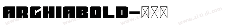 ArchiaBold字体转换