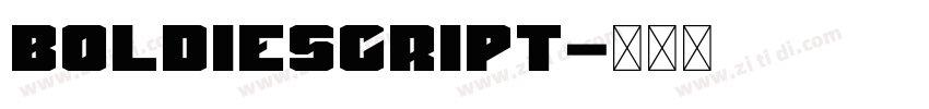 BOLDIESCRIPT字体转换