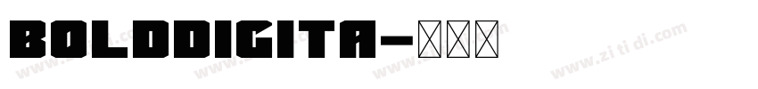 BoldDigita字体转换 BoldDigita字体转换