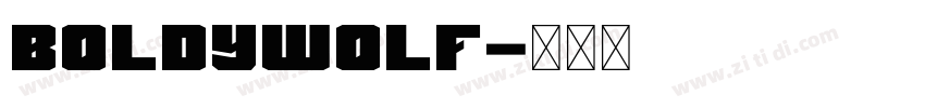 Boldywolf字体转换