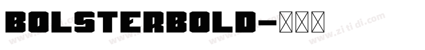 BolsterBold字体转换