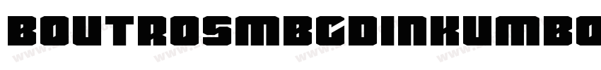 BoutrosMBCDinkumBold字体转换