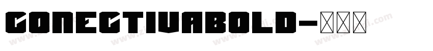 ConectivaBold字体转换
