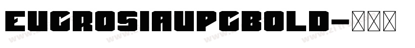 EucrosiaUPCBold字体转换