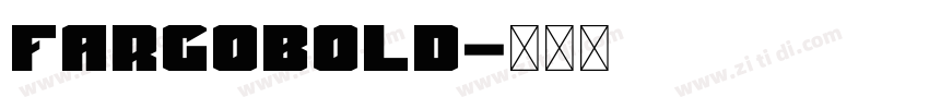FargoBold字体转换