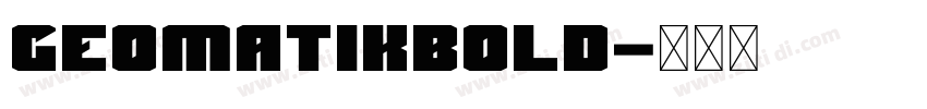 GeomatikBold字体转换