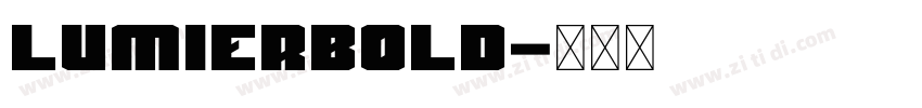 LumierBold字体转换