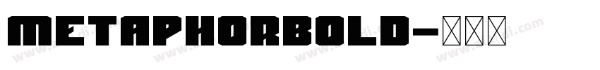 MetaphorBold字体转换