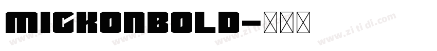 MickonBold字体转换