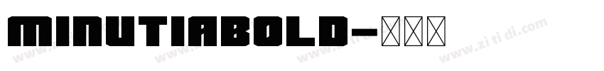 MinutiaBold字体转换