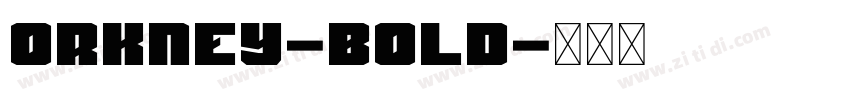 ORKNEY-BOLD字体转换