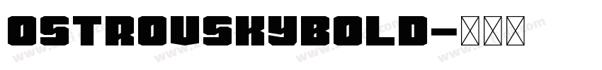 OstrovskyBold字体转换