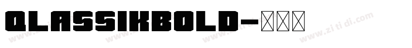 QlassikBold字体转换