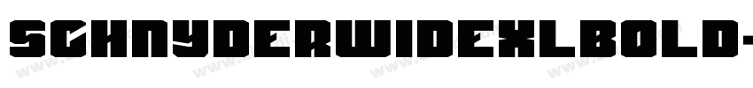 SchnyderWideXLBold字体转换