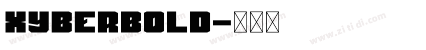 XYBERBold字体转换