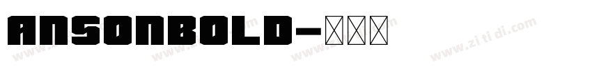 ansonBold字体转换