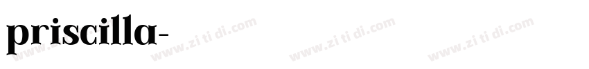 priscilla字体转换