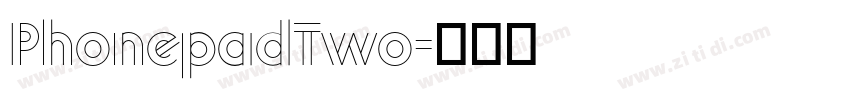 PhonepadTwo字体转换