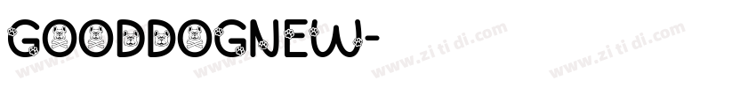 GoodDogNew字体转换