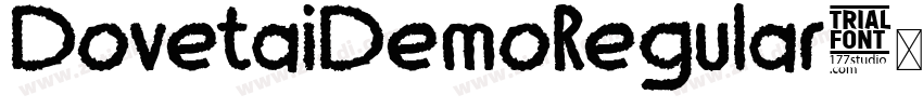 DovetaiDemoRegular字体转换 DovetaiDemoRegular字体转换