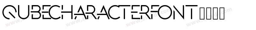 QubeCharacterFont字体转换