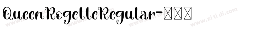 QueenRogetteRegular字体转换