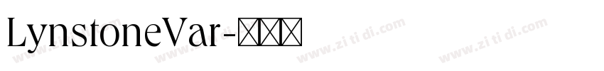 LynstoneVar字体转换 LynstoneVar字体转换