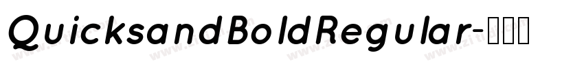 QuicksandBoldRegular字体转换